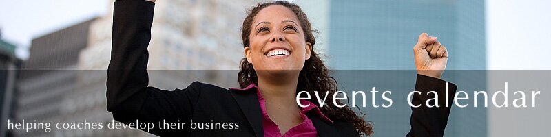 Events Calendar - Coaching Connect the online community for life coaches